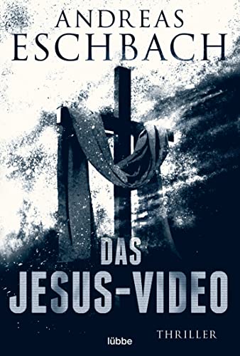Das Jesus-Video von Andreas Eschbach