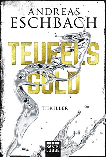 Teufelsgold von Andreas Eschbach