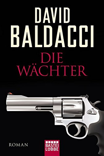 Die Wächter von David Baldacci