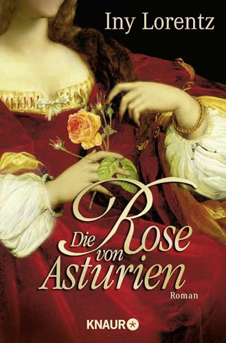 Die Rose von Asturien von Iny Lorentz
