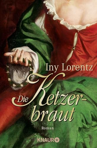 Die Ketzerbraut von Iny Lorentz