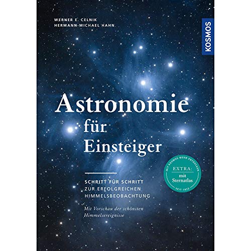 Astronomie für Einsteiger von Werner E. Celnik; Hermann-Michael Hahn