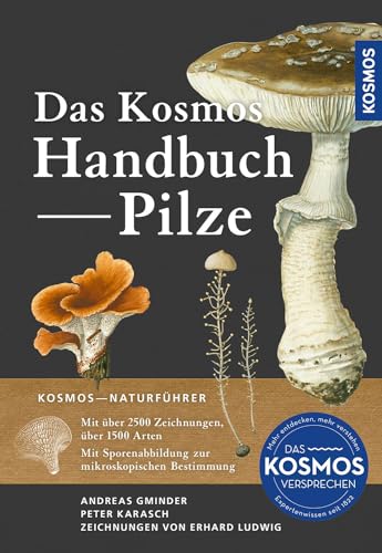Das Kosmos-Handbuch Pilze von Andreas Gminder und Peter Karasch