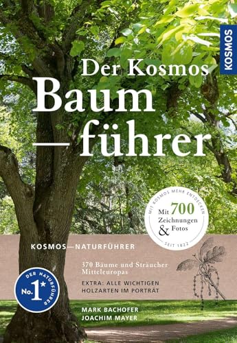 Der Kosmos-Baumführer von Mark Bachofer & Joachim Mayer