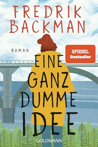 Eine ganz dumme Idee von Fredrik Backman