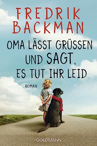 Oma lässt grüßen und sagt, es tut ihr leid von Fredrik Backman