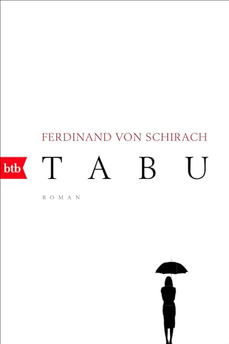 Tabu von Ferdinand von Schirach