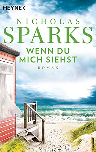 Wenn du mich siehst von Nicholas Sparks