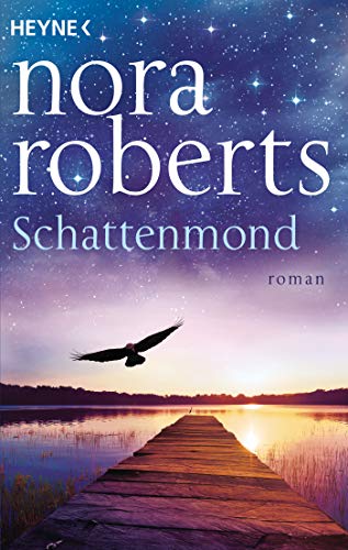 Schattenmond von Nora Roberts