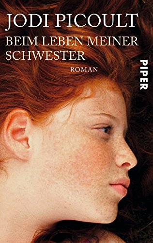 Beim Leben meiner Schwester von Jodi Picoult