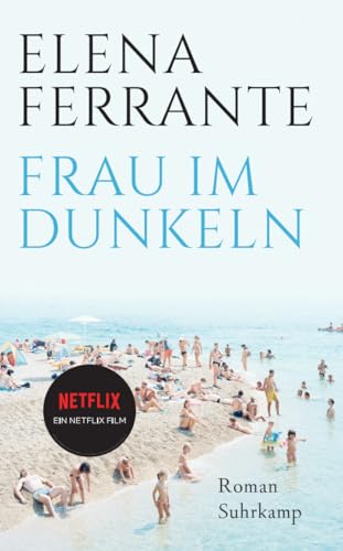Frau im Dunkeln von Elena Ferrante