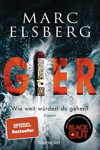 GIER von Marc Elsberg