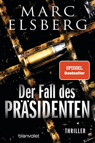 Der Fall des Präsidenten von Marc Elsberg
