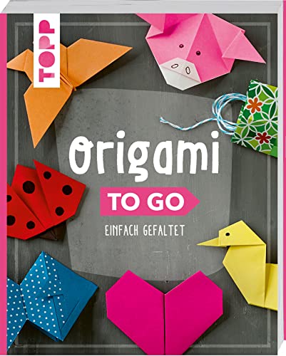 Origami to go von Inge und Armin Täubner, Petra Oberthür, Alice Herzog & Dominik Meißner