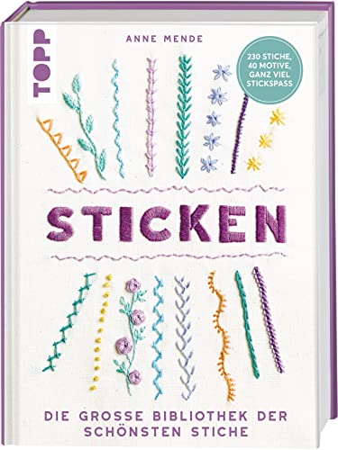 Sticken – Die große Bibliothek der schönsten Stiche von Anne Mende