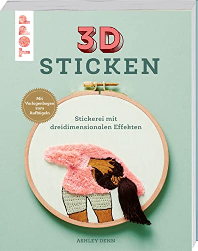 3D Sticken von Ashley Denn