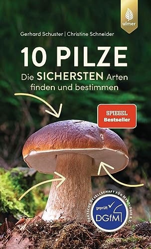 10 Pilze von Gerhard Schuster und Christine Schneider