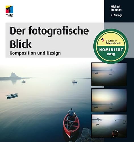 Der fotografische Blick von Michael Freeman