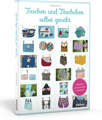 Taschen und Täschchen selbst genäht von Edwige Foissac