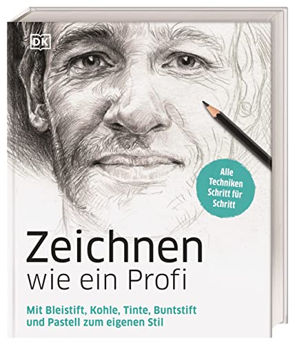 Zeichnen wie ein Profi von DK Verlag (Hrsg.)