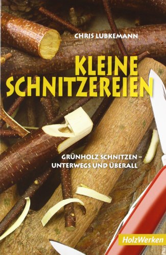 Kleine Schnitzereien von Chris Lubkemann